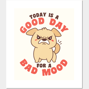 Good Day Bad Mood Angry Dog Posters and Art